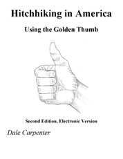 Hitchhiking in America: Using the Golden Thumb
