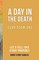 A Day in the Death