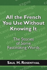 All the French You Use Without Knowing It