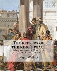 The keepers of the king's peace By