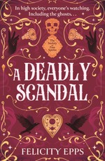 The Society of Free Spirits: A Deadly Scandal
