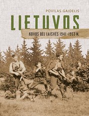 Lietuvos kovos dėl laisvės. 1941–1953 m.