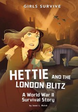 Walsh, J: HETTIE & THE LONDON BLITZ
