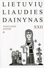 Lietuvių liaudies dainynas 22 tomas, Vestuvinės dainos. 7 knyga (su CD)