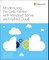 Modernizing the Data Center with Windows Server and Hybrid Cloud