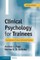 Clinical Psychology for Trainees