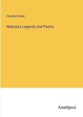 Nebraska Legends and Poems
