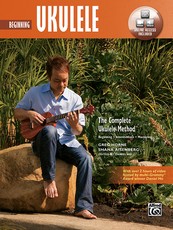 The Complete Ukulele Method -- Beginning Ukulele