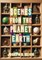 Scenes From the Planet Earth