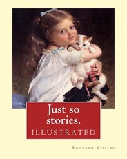 Just so stories. By