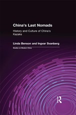 China's Last Nomads: History and Culture of China's Kazaks