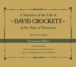 A Narrative of the Life of David Crockett of the State of Tennessee