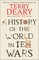 A History of The World in Ten Wars