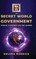 The Secret World Government