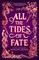 All the Tides of Fate
