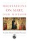 Meditations on Mary, Our Mother
