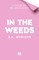 In the Weeds. Special Deluxe Edition