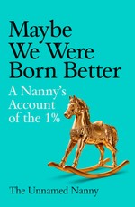 Maybe We Were Born Better