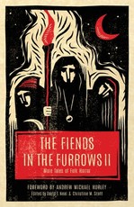 The Fiends in the Furrows II