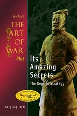 Sun Tzu's The Art of War Plus Its Amazing Secrets