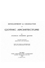 Development and Character of Gothic Architecture