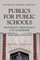 Publics for Public Schools