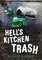 Hell's Kitchen Trash