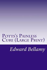 Potts's Painless Cure (Large Print)