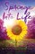 Spring Into Life