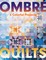 Ombré Quilts