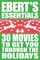 30 Movies to Get You Through the Holidays: Ebert's Essentials