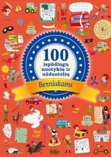 100 įspūdingų nuotykių ir užduotėlių berniukams