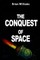 The Conquest of Space