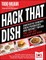 Hack That Dish!
