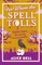 For Whom the Spell Tolls
