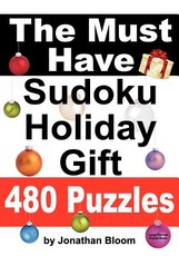 The Must Have Sudoku Holiday Gift 480 Puzzles