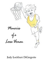 Memories of a Loose Woman