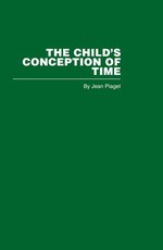 Piaget, J: Child's Conception of Time