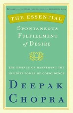 The Essential Spontaneous Fulfillment of Desire
