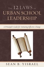 The 12 Laws of Urban School Leadership