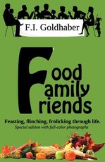 Food ♦ Family ♦ Friends