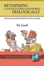 Rethinking Language, Mind, and World Dialogically (Hc)