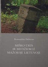 Miško ūkis ir medžioklė Mažojoje Lietuvoje