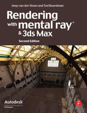 Steen, J: Rendering with mental ray and 3ds Max