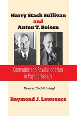 Harry Stack Sullivan and Anton T. Boisen
