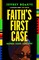 Faith's First Case