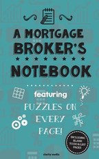 A Mortgage Broker's Notebook