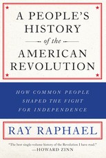 A People's History of the American Revolution