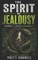 The Spirit of Jealousy