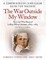 The War Outside My Window: The Civil War Diary of Leroy Wiley Gresham, 1860-1865 (Edited by J. E. Croon)
